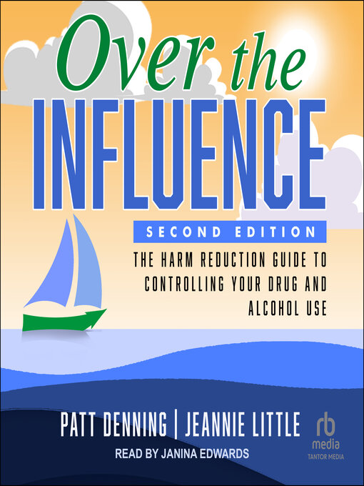 Title details for Over the Influence by Patt Denning - Wait list